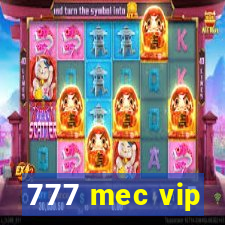 777 mec vip